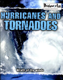 Hurricanes and Tornadoes