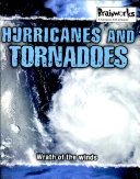 Hurricanes and Tornadoes