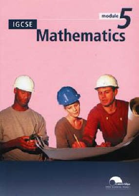 IGCSE Mathematics Module 5 (Trial Edition)