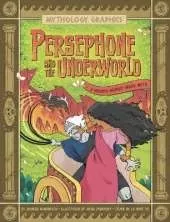 Persephone and the Underworld: A Modern Graphic Greek Myth