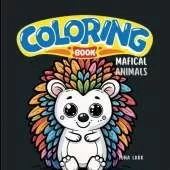 Coloring Book: Magical Animals For Kids