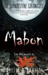 Mabon - The Clandestine Chronicles (book 1): A compelling YA witchcraft romance novel