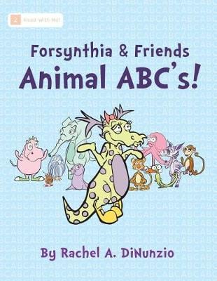 Forsynthia & Friends: Animal ABC's!