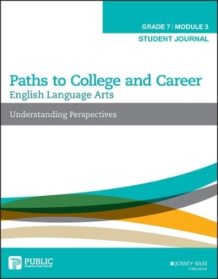 English Language Arts, Grade 7 Module 3: Understanding Perspectives, Student Journal
