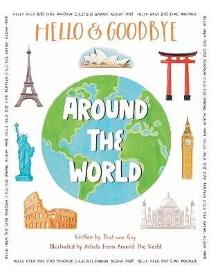 Hello & Goodbye Around the World