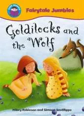 Start Reading: Fairytale Jumbles: Goldilocks and the Wolf