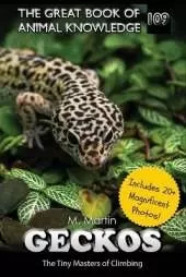 Geckos: The Tiny Masters of Climbing