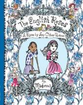 A ROSE BY ANY OTHER NAME: THE ENGLISH ROSES