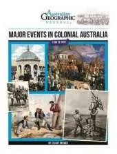 Aust Geographic History Major Events In Colonial Australia: History Year 5