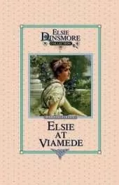 Elsie at Viamede, Book 18
