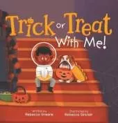 Trick or Treat With Me!
