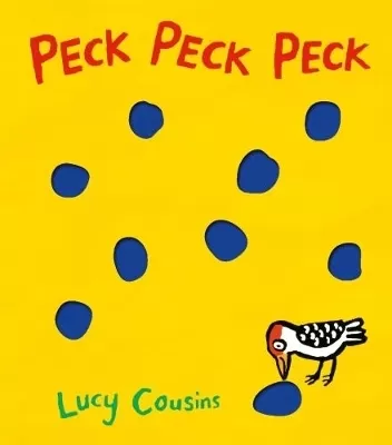 Peck Peck Peck: From the creator of Maisy – an interactive funny rhyming board book for babies and toddlers about a woodpecker, with holes on every page