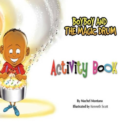 Boy Boy and The Magic Drum Activity Book
