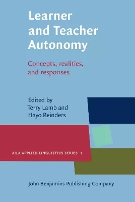 Learner and Teacher Autonomy: Concepts, realities, and response