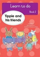 Learn to do (Book 2): Tippe and his friends