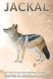 Jackal: Fun Facts on Zoo Animals for Kids #32