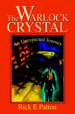 The Warlock Crystal: An Unexpected Journey