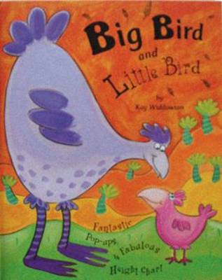 Big Bird and Little Bird: A Pop-up Book with Height Chart