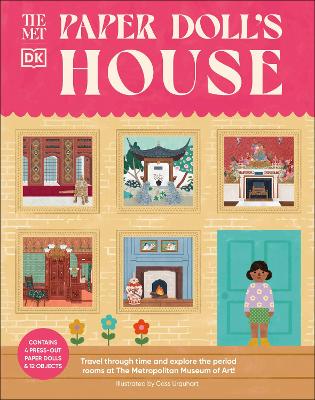 The Met Paper Doll's House: Travel Through Time and Explore the Period Rooms at the Metropolitan Museum of Art!