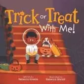 Trick or Treat With Me!