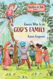 Guess Who Is in God's Family