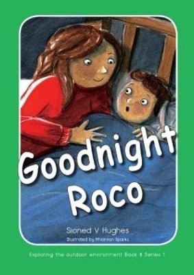 Exploring the Outdoor Environment - Series 1: 8. Goodnight Roco