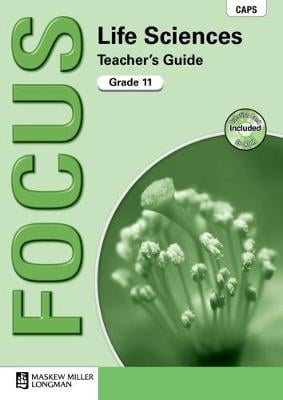 Focus Life Sciences: Grade 11: Teacher's Guide (Includes Question Bank CD-ROM): CAPS compliant