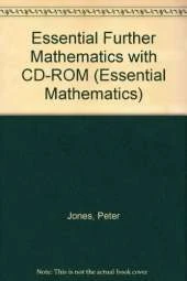 Essential Further Mathematics with CD-ROM