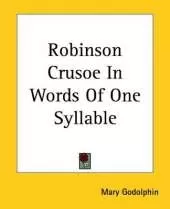 Robinson Crusoe In Words Of One Syllable