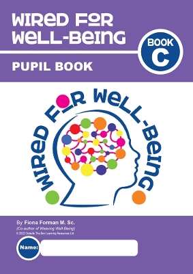 Wired for Well-Being: Pupil Book: Book C
