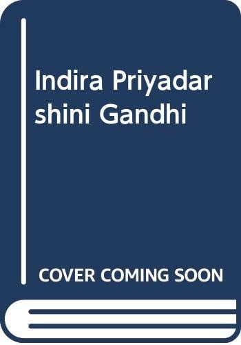Indira Priyadarshini Gandhi