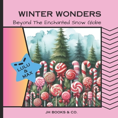 Winter Wonders: Beyond The Enchanted Snow Globe