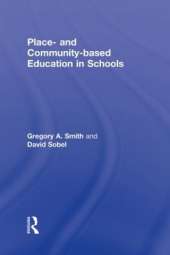 Place- and Community-Based Education in Schools