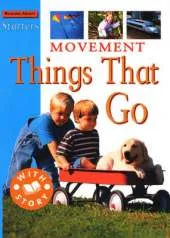 Starters: Movement - Things That Go