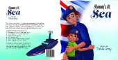 Mummy's At Sea: With the Royal Navy - the story of a sailor and a little boy who misses his mummy