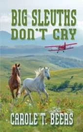 Big Sleuths Don't Cry