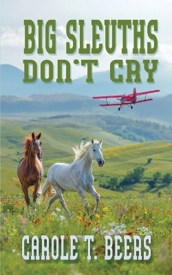 Big Sleuths Don't Cry