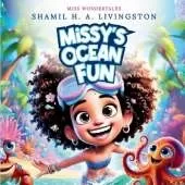 Missy's Ocean Fun: A Modern Nursery Rhyme (Let's Learn About Marine Animals)