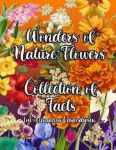 Wonders of Nature: A Fun and Educational Exploration of Flowers for Kids