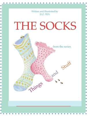 The Socks from the series Things and Stuff
