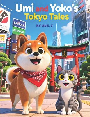 Umi and Yoko's Tokyo Tales: Ages 3 to 6