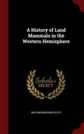 A History of Land Mammals in the Western Hemisphere