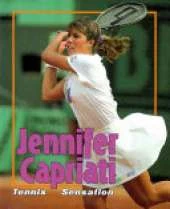 Jennifer Capriati: Tennis Sensation
