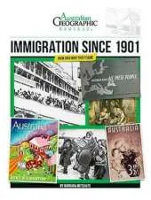 Aust Geographic History Immigration Since 1901: History Year 6