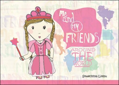 Me and My Friends Around the World
