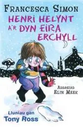 Henri Helynt A'r Dyn Eira Erchyll