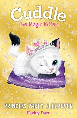 Cuddle The Magic Kitten: Princess Party Sleepover