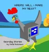 Where Will I Make My Nest