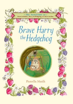 Brave Harry the Hedgehog