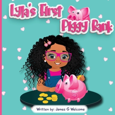 Lyla's First Piggy Bank